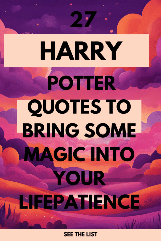 27 Harry Potter Quotes to Bring Some Magic into Your Life harry potter quotes