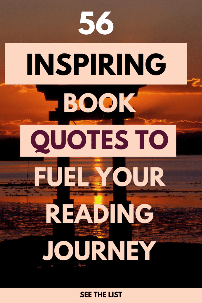 56 Inspiring Book Quotes to Fuel Your Reading Journey Book quotes