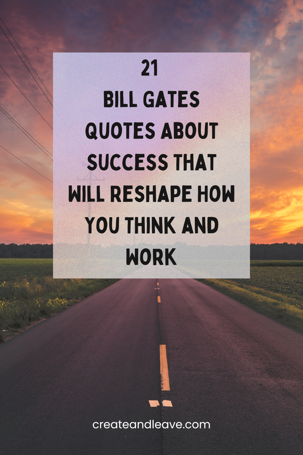 21 Bill Gates Quotes About Success That Will Reshape How You Think And Work