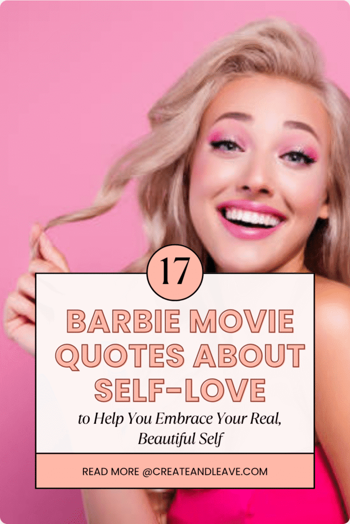 17 Barbie Movie Quotes About Self-Love to Help You Embrace Your Real, Beautiful Self 17 Barbie Movie Quotes About Self-Love to Help You Embrace Your Real, Beautiful Self